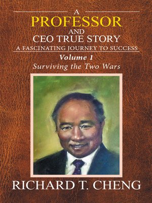 cover image of A Professor and CEO True Story